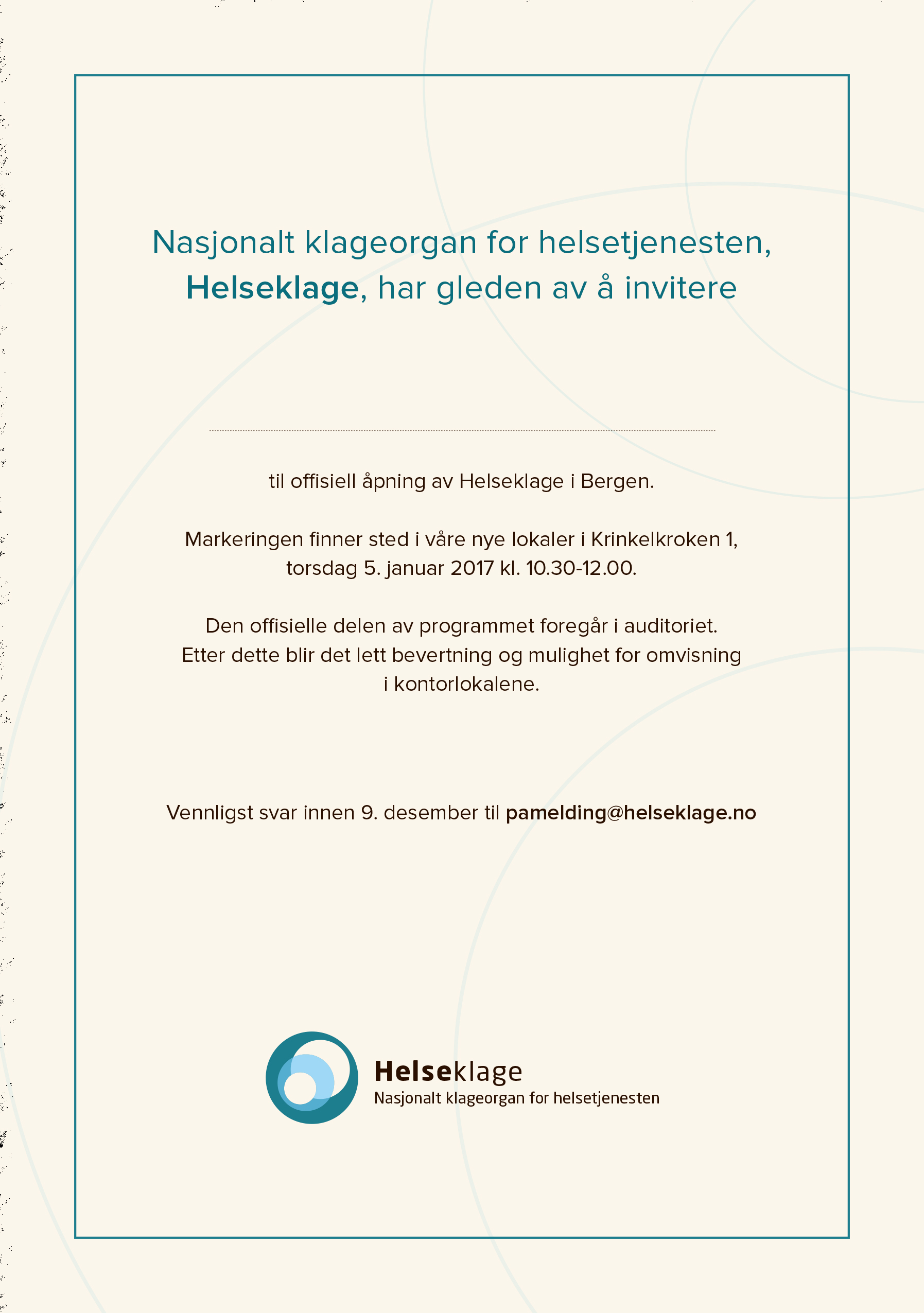 Invitasjons til åpningen av Nasjonalt klageorgan for helsetjenesten (Helseklage) i Bergen.